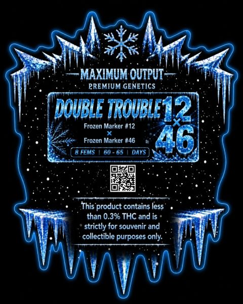 DOUBLE TROUBLE (Frozen Marker #12 x Frozen Marker #46) 8 fem seeds